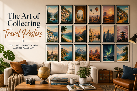 The Art of Collecting Travel Posters: Turning Journeys into Lasting Wall Art