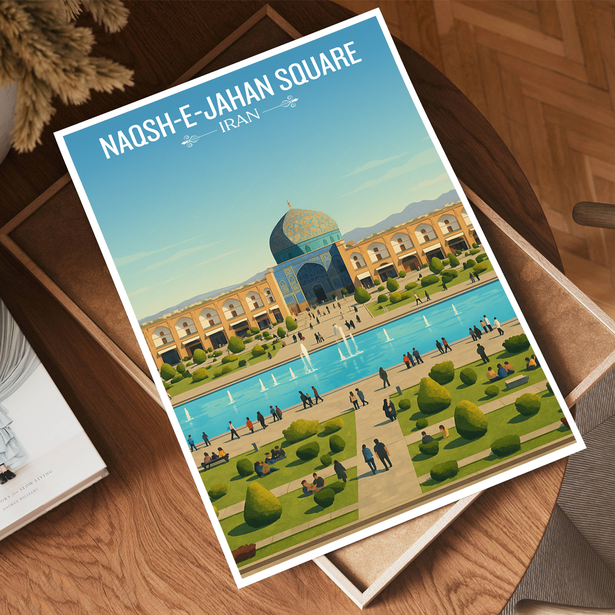 Naqsh-e-Jahan Square - Isfahan - Iran - Travel Art Wall Deco Poster - Art Print - Travel Art Poster